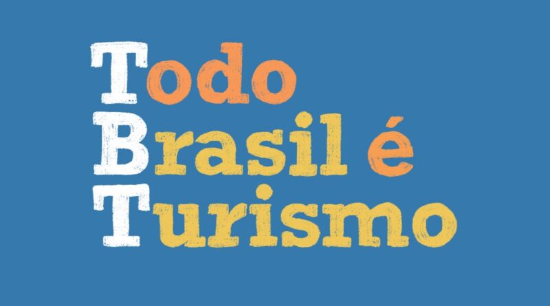 Todo Brasil é Turismo